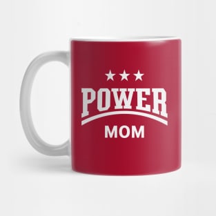 Power Mom (Mommy / Mama / Mother’s Day / White) Mug